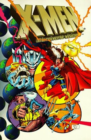 Alterniverse Visions: The X-Men by Kurt Busiek