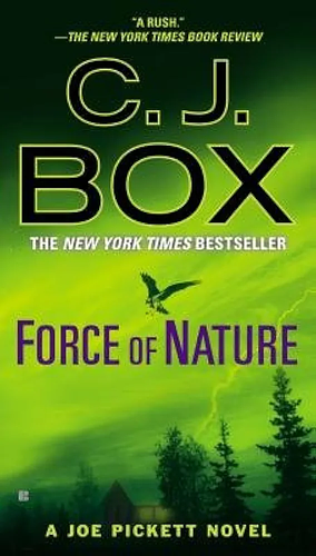 Force of Nature by C.J. Box