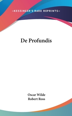 De Profundis by Oscar Wilde