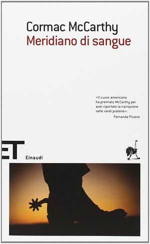 Meridiano di sangue by Cormac McCarthy