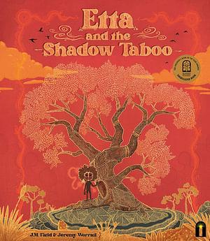 Etta and the Shadow Taboo by J. M. Field