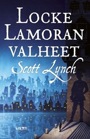 Locke Lamoran valheet by Scott Lynch