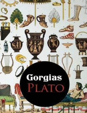 Gorgias (Annotated) by Plato