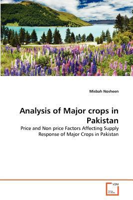 Analysis of Major Crops in Pakistan by Misbah Nosheen