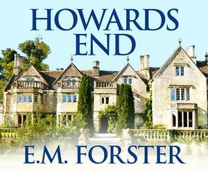 Howards End by E.M. Forster