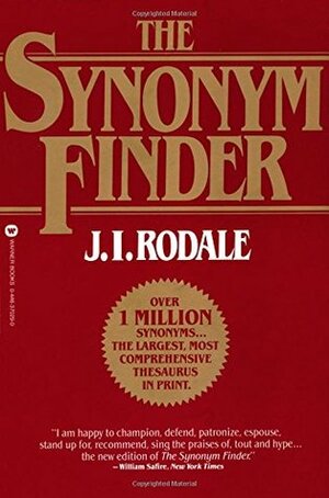 The Synonym Finder by Nancy LaRoche, Laurence Urdang, J.I. Rodale