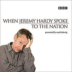 When Jeremy Hardy Spoke to the Nation by David Tyler
