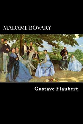 Madame Bovary by Gustave Flaubert