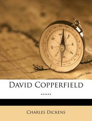 David Copperfield by Charles Dickens