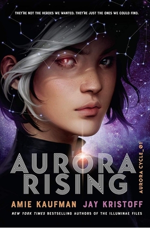 Aurora Rising by Jay Kristoff, Amie Kaufman