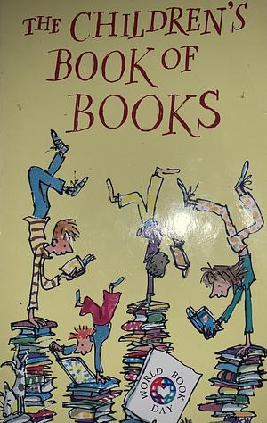 The Children's Book of Books: In Celebration of World Book Day 1998 by Penguin Books Ltd, Random House U. K. Ltd. Staff, Penguin Books Staff