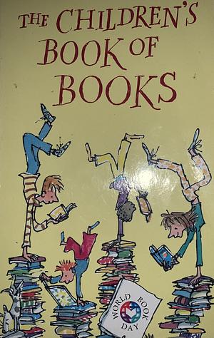 The Children's Book of Books: In Celebration of World Book Day 1998 by Penguin Books Staff, Random House U. K. Ltd. Staff, Penguin Books Ltd