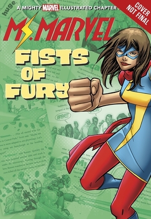 Ms. Marvel: Fists of Fury by Marvel Book Group