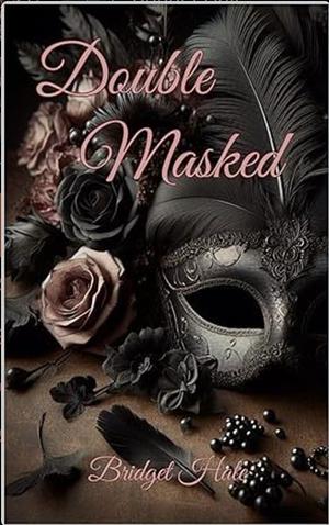 Double Masked  by Bridget Hale
