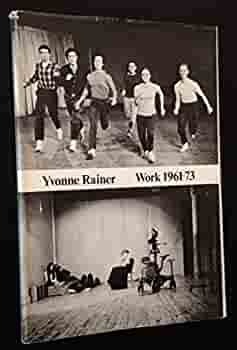 Work, 1961-1973 by Yvonne Rainer