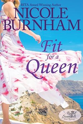 Fit for a Queen by Nicole Burnham