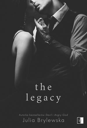 The Legacy by Julia Brylewska