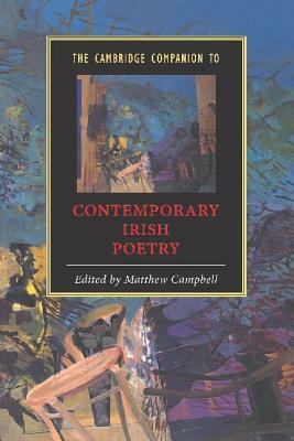 The Cambridge Companion to Contemporary Irish Poetry by 