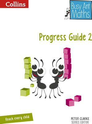 Busy Ant Maths -- Year 2 Progress Guide by Jo Power O'Keefe, Jeanette Mumford, Sandra Roberts