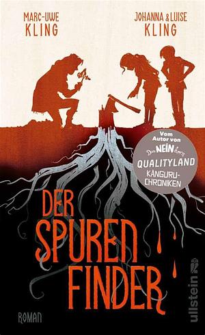 Der Spurenfinder: Roman: 6 CDs by Marc-Uwe Kling, Johanna Kling, Luise Kling