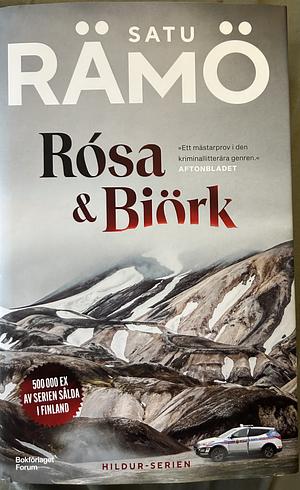 Rosa &amp; Björk by Satu Rämö