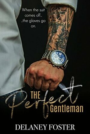 The Perfect Gentleman by Delaney Foster