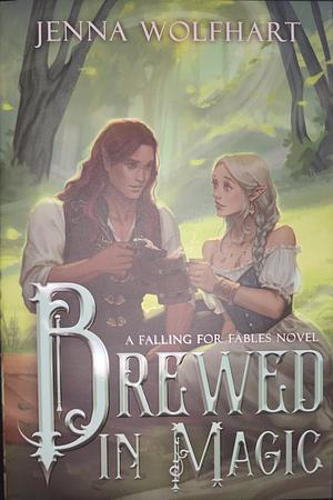 Brewed in Magic by Jenna Wolfhart