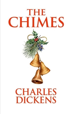 The Chimes Illustrated by Charles Dickens