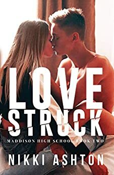 Love Struck: by Nikki Ashton
