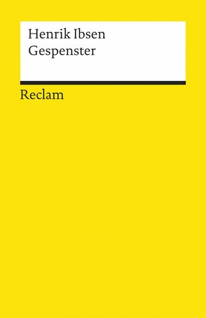 Gespenster: Ein Familiendrama in drei Akten by Henrik Ibsen