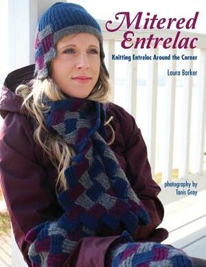 Mitered Entrelac: Knitting Entrelac Around the Corner by Laura Barker