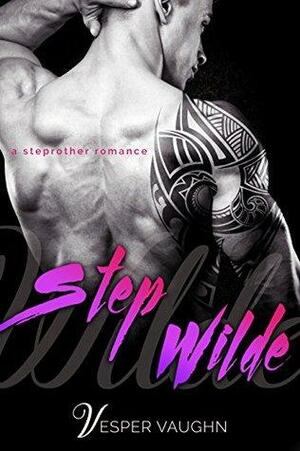 Step Wilde by Vesper Vaughn