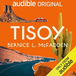 Tisoy by Bernice L. McFadden
