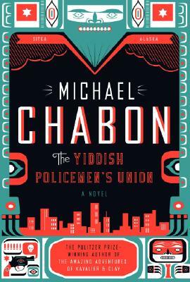 The Yiddish Policemen's Union by Michael Chabon