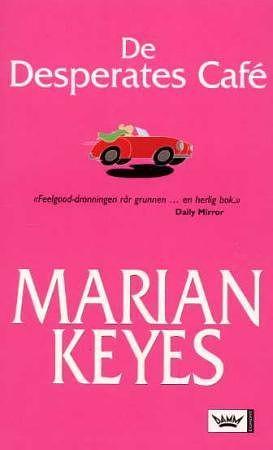 De Desperates Café by Marian Keyes