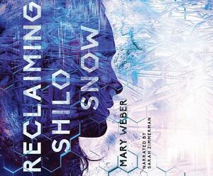 Reclaiming Shilo Snow by Mary Weber