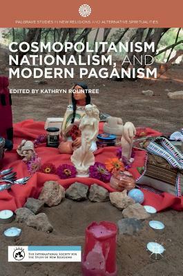 Cosmopolitanism, Nationalism, and Modern Paganism by 