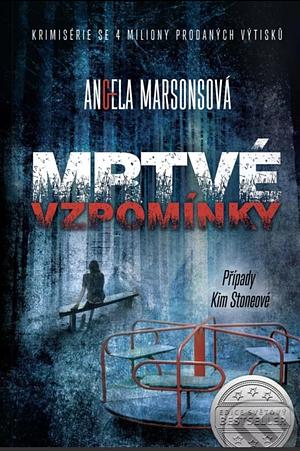 Mrtvé vzpomínky by Angela Marsons