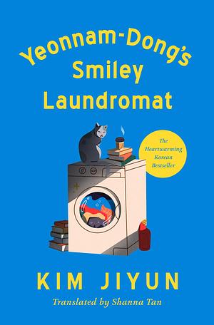 Yeonnam-Dong's Smiley Laundromat: A Novel by Kim Jiyun