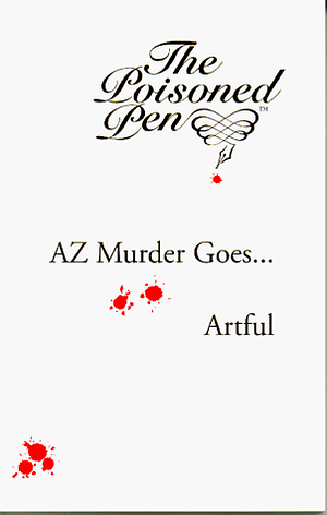 AZ Murder Goes... Artful by Philip R. Craig, Stock, Sharyn McCrumb, Elizabeth Peters, Nevada Barr