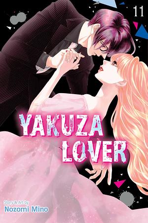 Yakuza Lover, Vol. 11 by Nozomi Mino