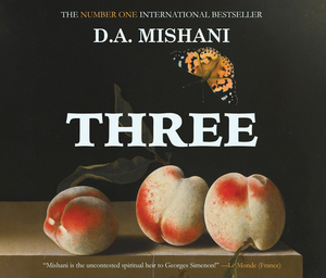 Three by D.A. Mishani