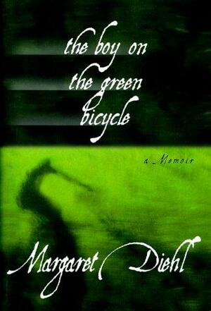 The Boy on the Green Bicycle by Margaret Diehl