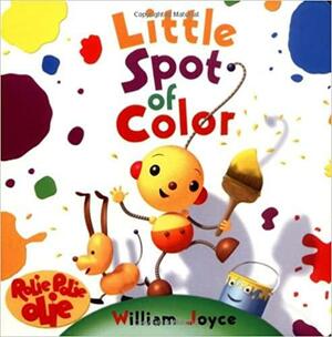 Little Spot of Color by William Joyce
