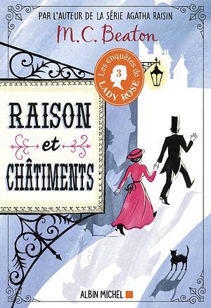 Raison et châtiments: Les enquêtes de Lady Rose - Tome 3 (French Edition) by Marion Chesney