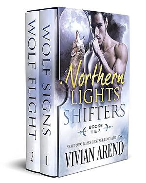 Northern Lights Shifters: Books 1 - 2 by Vivian Arend