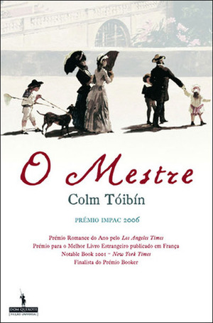 O Mestre by Colm Tóibín