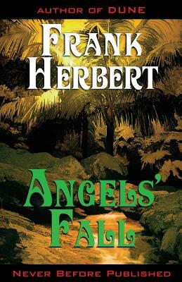 Angels' Fall by Frank Herbert