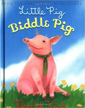 Little Pig, Biddle Pig by David Kirk