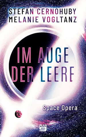 Im Auge der Leere by Melanie Vogltanz, Stefan Cernohuby